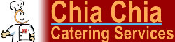 Caterer: Chia Chia Catering Services
